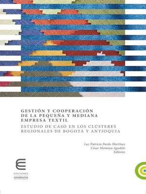 cover image of Gestión y cooperación de la pequeña y mediana empresa textil